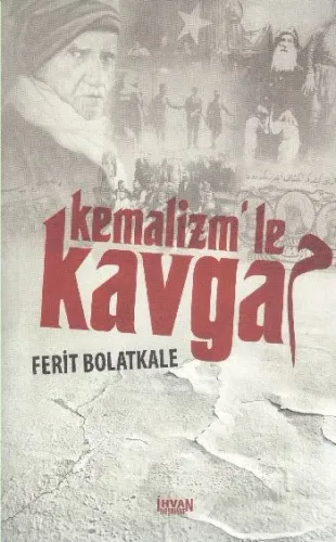 Kemalizmle Kavga