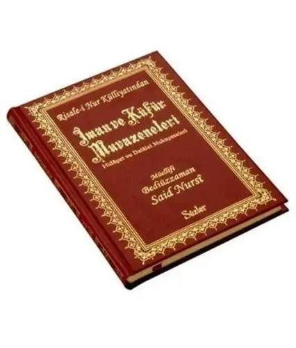 Risale-i Nur Külliyatından İman ve Küfür Muvazeneleri (Orta Boy (14x20