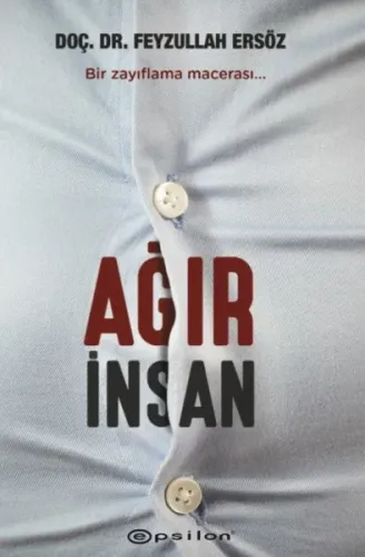 Ağır İnsan; Bir Zayıflama Macerası