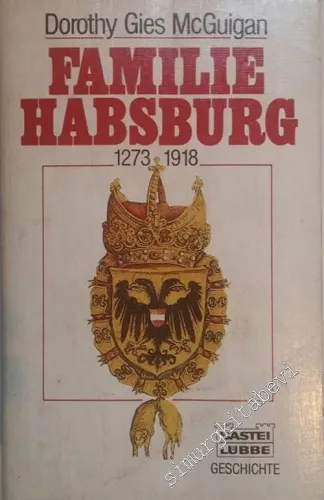 Familie Habsburg 1273 - 1918 -        1990