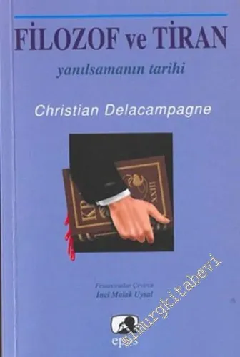 Filozof ve Tiran: Yanılsamanın Tarihi -        2003