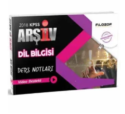 Filozof KPSS Arşiv Dil Bilgisi Ders Notları Video Destekli 2018
