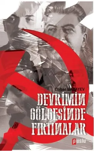 Devrimin Gölgesinde Fırtınalar