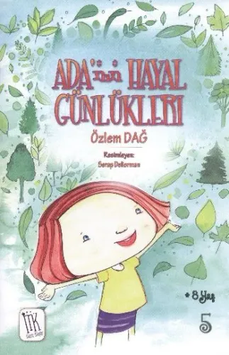 Adanın Hayal Günlükleri 5