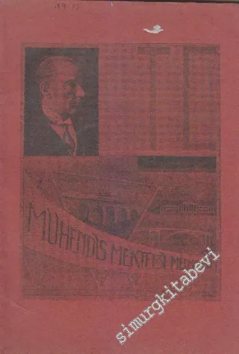Mühendis Mektebi Mecmuası - Sayı: 73    Yıl: 6  Teşrinevvel