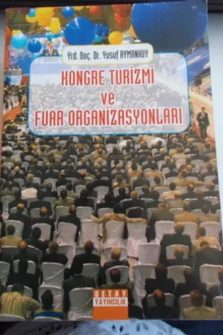 Kongre Turizmi ve Fuar Organizasyonları
