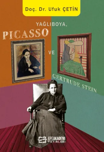 Yağlıboya, Picasso ve Gertrude Stein Ufuk ÇETİN