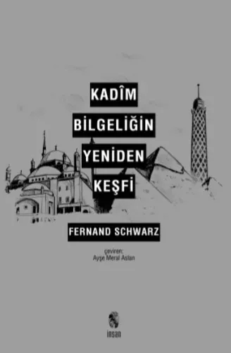 Kadîm Bilgeliğin Yeniden Keşfi