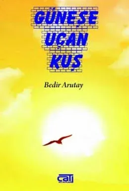 Güneşe Uçan Kuş