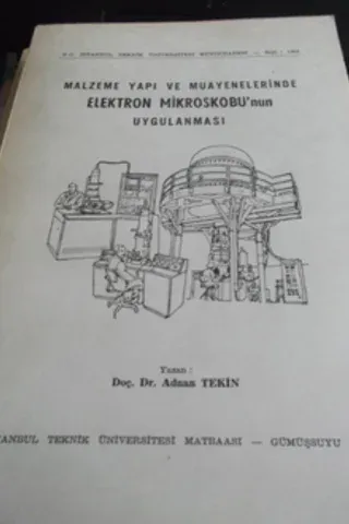Malzeme Yapı ve Muayenelerinde Elektron Mikroskobu'nun Uygulanması