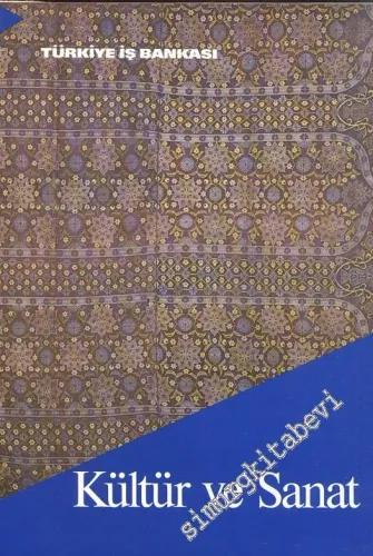 Kültür ve Sanat Dergisi - Sayı: 1    1  Aralık  1988