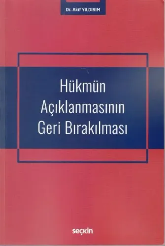 Hükmün Açıklanmasının Geri Bırakılması