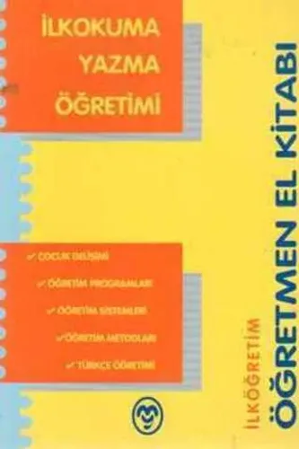 İlkokuma Yazma Öğretimi / Öğretmen El Kitabı
