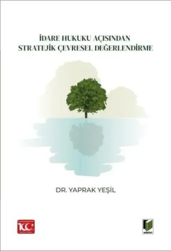 İdare Hukuku Açısından Stratejik Çevresel Değerlendirme