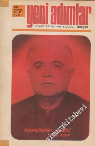 Yeni Adımlar Aylık Sanat ve Siyaset Dergisi - Dosya: Kapitalizmin Analizi: Abidin Nesimi - Sayı: 18      Haziran