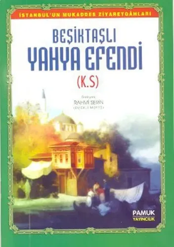Beşiktaşlı Yahya Efendi (Evliya-010)