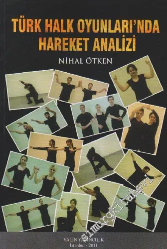 Türk Halk Oyunları'nda Hareket Analizi -