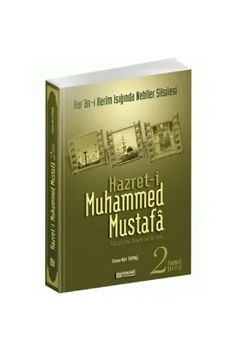 Hazreti Muhammed Mustafa 2 Medine Devri; Medine Devri