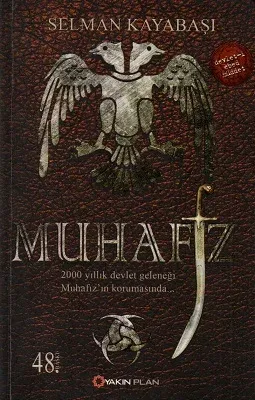 Muhafız 2000 Yıllık Devlet Geleneği Muhafız'ın Korumasında