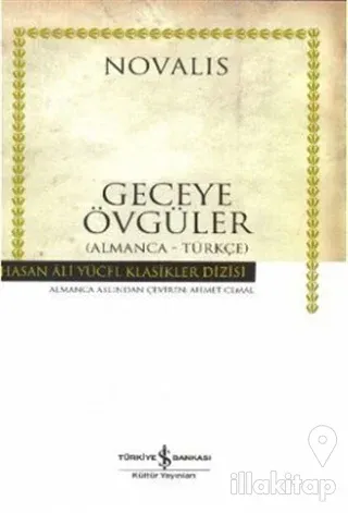 Geceye Övgüler (Almanca - Türkçe) (Ciltli)