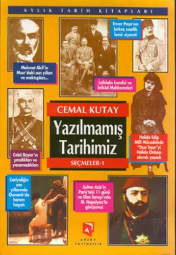 Yazılmamış Tarihimiz Seçmeler 1 Cemal Kutay