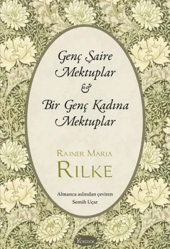 Genç Şaire Mektuplar - Bir Genç Kadına Mektuplar - Bez Ciltli