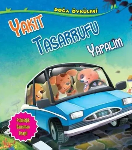 Yakıt Tasarrufu Yapalım; Doğa Öyküleri | Kolektif | Parıltı Yayıncılık