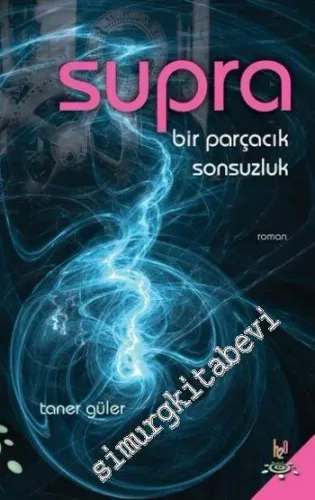 Supra: Bir Parçacık Sonsuzluk -         2016