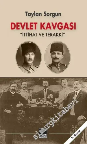 Devlet Kavgası: İttihat ve Terakki -