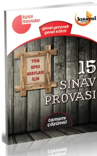 Kısayol KPSS Havuzu Tamamı Çözümlü 15 Sınav Provası