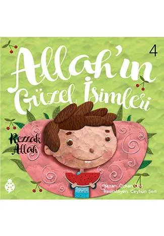 Allah'ın Güzel İsimleri 4 Rezzak