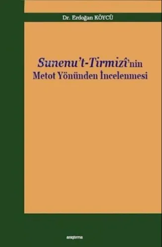 Sunenu't - Tirmizi'nin Metot Yönünden İncelenmesi
