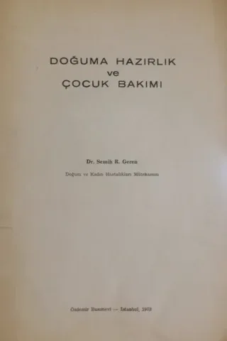 Doğuma Hazırlık ve Çocuk Bakımı