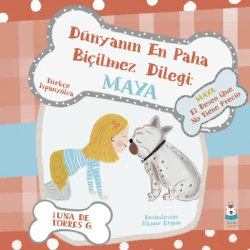 Dünyanın En Paha Biçilmez Dileği: Maya (Maya: El Deseo Que No Tiene Precio)