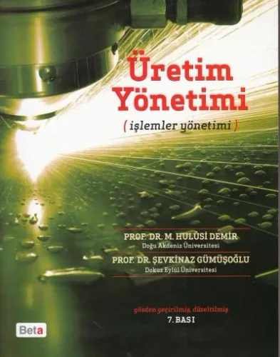 Üretim Yönetimi ( İşlemler Yönetimi )