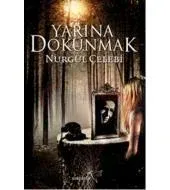 Yarına Dokunmak