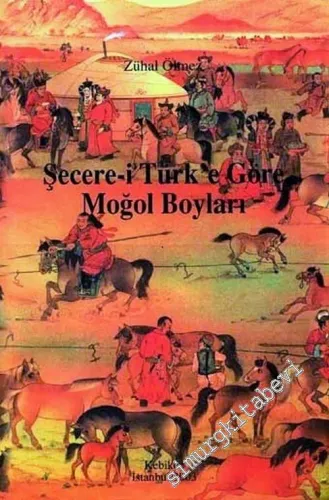 Şecere-i Türk'e Göre Moğol Boyları -        2003