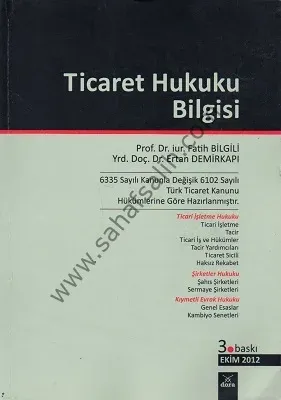 Ticaret Hukuku Bilgisi - Fatih Bilgili - Ertan Demirkapı