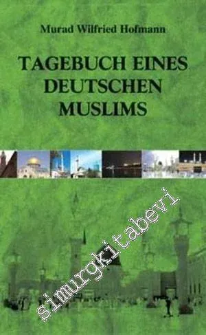 Tagebuch Eines Deutschen Muslims -