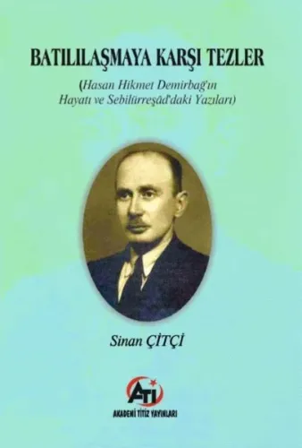 Batılaşmaya Karşı Tezler