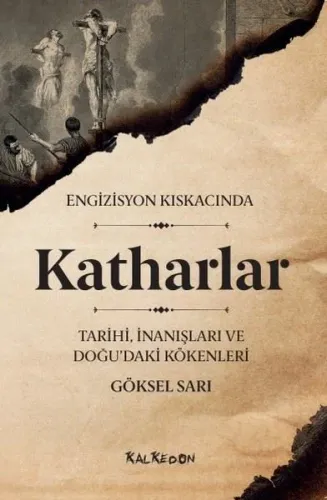Engizisyon Kıskacında Katharlar