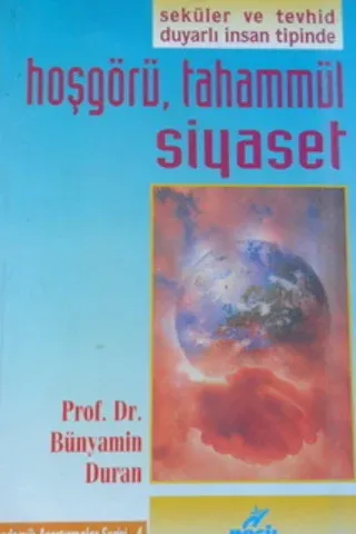 HOŞGÖRÜ,TAHAMMÜL VE SİYASET