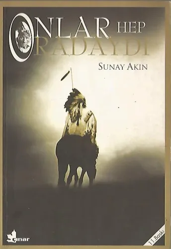 Onlar Hep Oradaydı