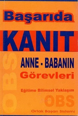 Başarıda Kanıt Anne Babanın Görevleri
