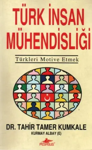 Türk İnsan Mühendisliği; Türkleri Motive Etmek