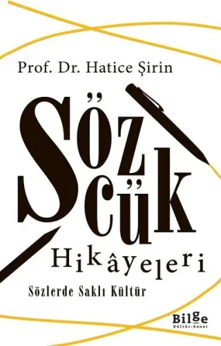 Sözcük Hikayeleri; Sözlerde Saklı Kültür