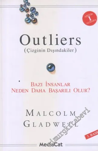 Outliers ( Çizginin Dışındakiler ): Bazı İnsanlar Neden Daha Başarılı Olur? -         2020