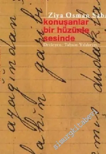 Konuşanlar Bir Hüzünle Sesinde -        2004