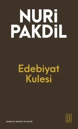 Edebiyat Kulesi | Nuri Pakdil | Ketebe Yayınları
