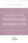 Limited Ortaklıklarda Çıkma Çıkarılma ve Fesih